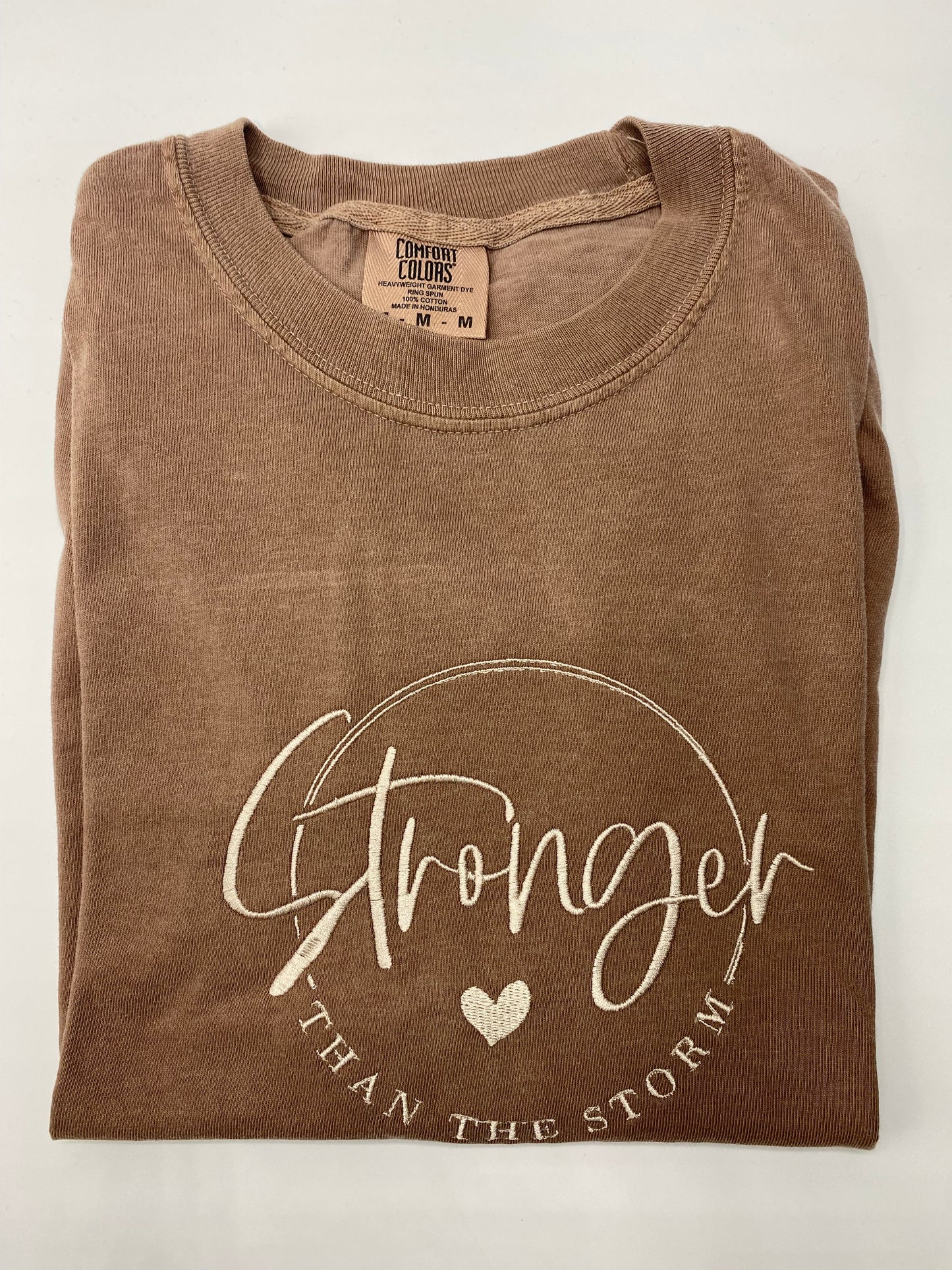 Stronger Than The Storm Comfort Color T-Shirt