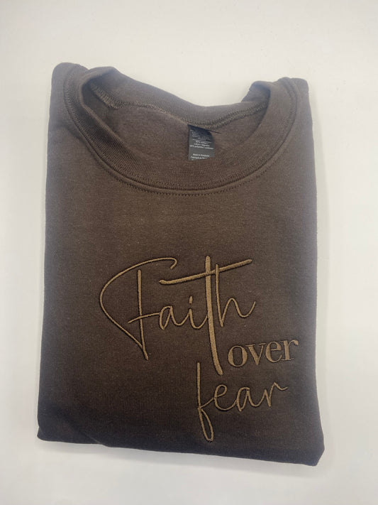 Faith Over Fear Sweatshirt