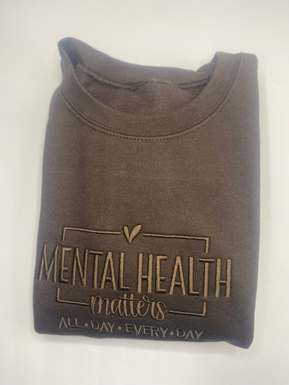 Mental Health Matters Sweatshirt