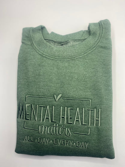 Mental Health Matters Sweatshirt